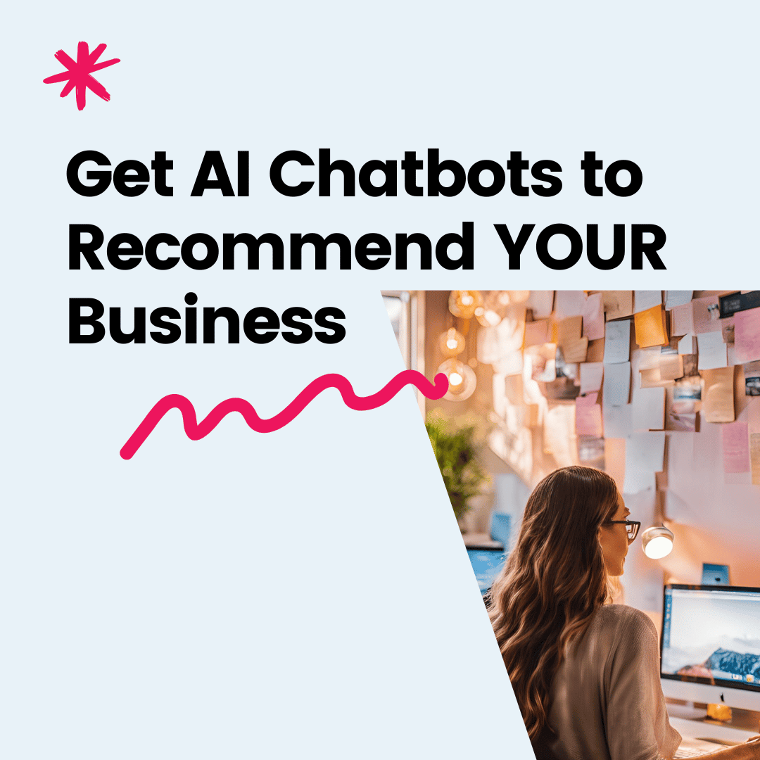 Get AI Chatbots to Recommend Your Business