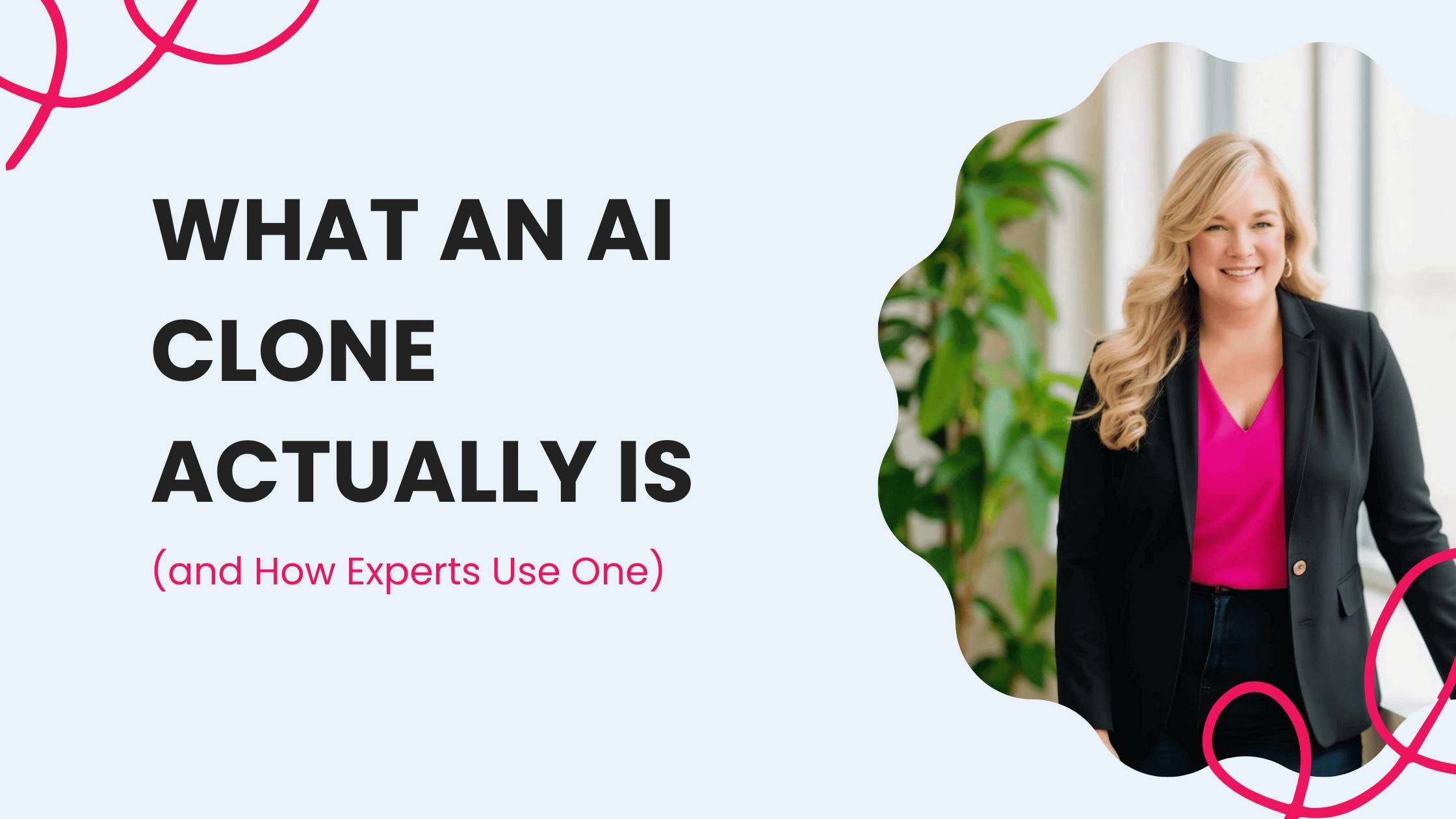 What An AI Clone Actually Is (and How Experts Use One)
