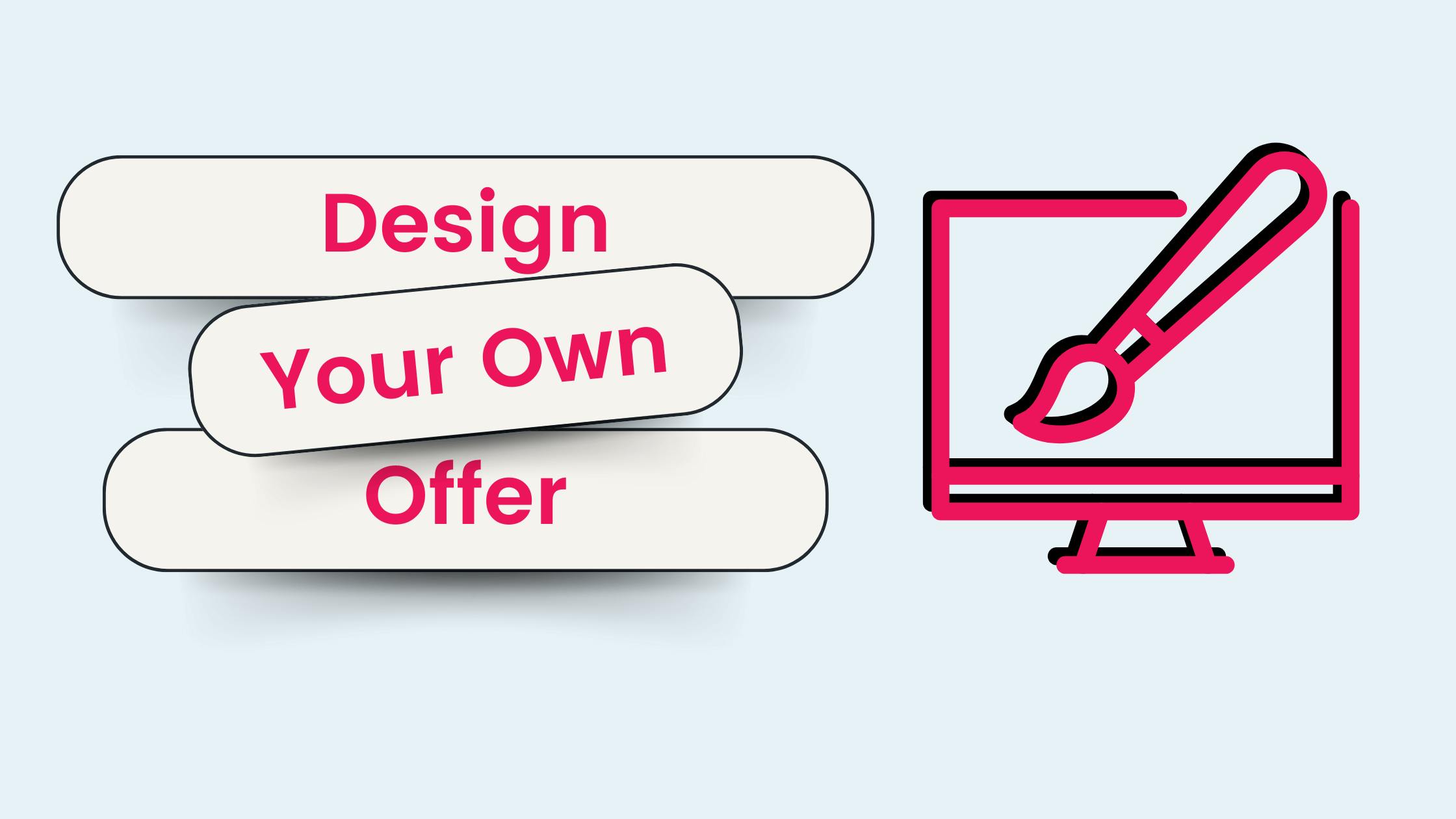 Design Your Own Offer Survey