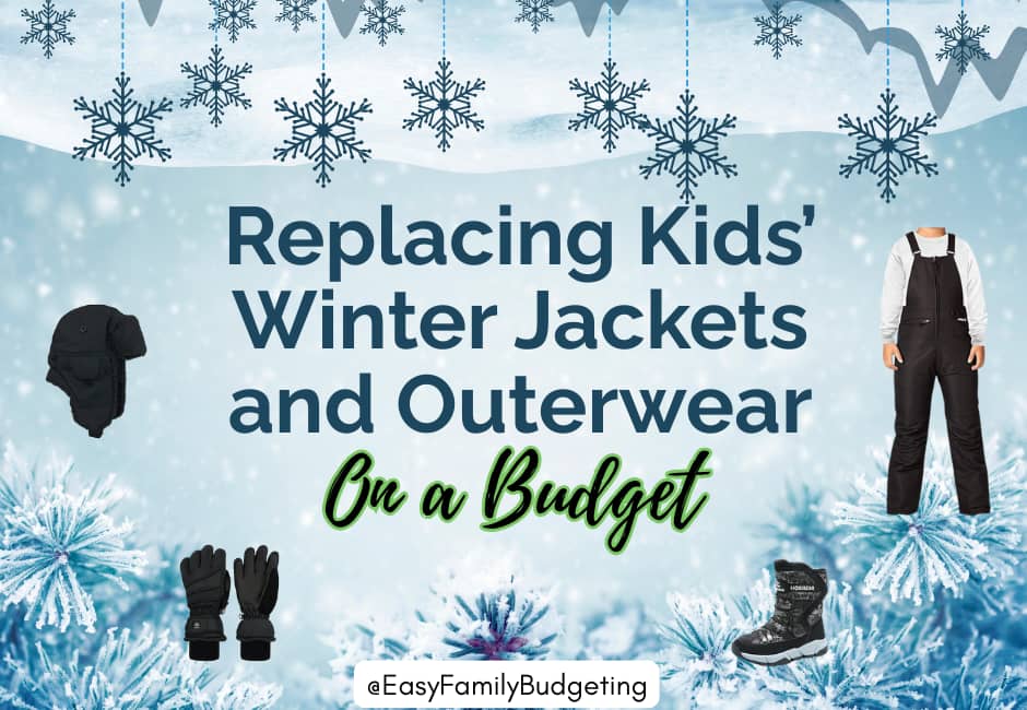 Replacing Kids' Winter Jackets and Outerwear on a Budget