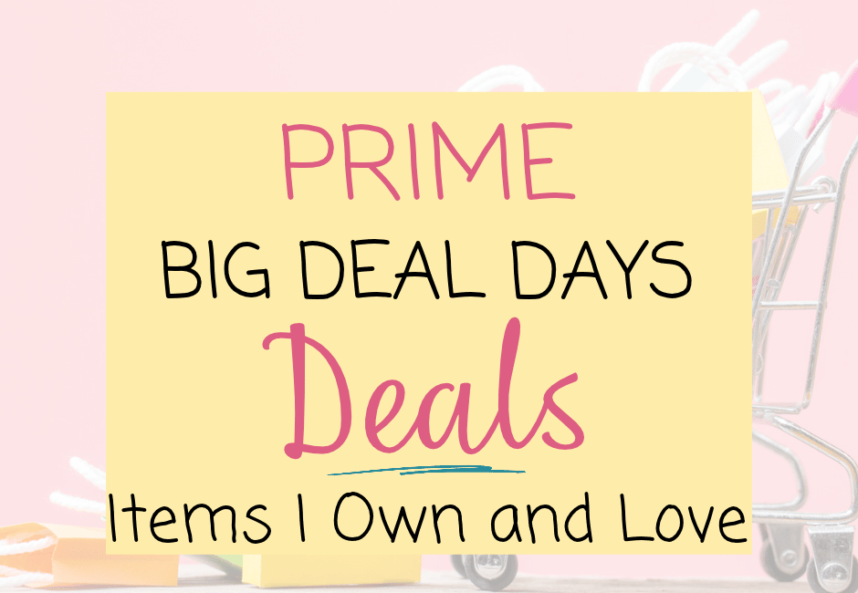 Prime Big Deal Days Deals Items I Own and Love with background of pink and a shopping cart