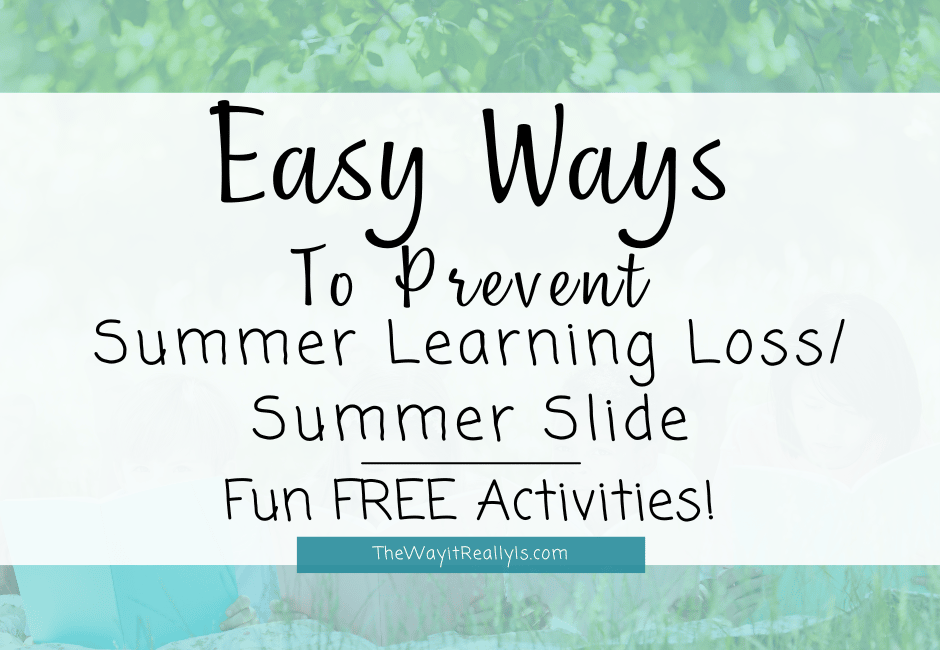 Easy Ways to Prevent Summer Learning Loss / Summer Slide with FREE activities