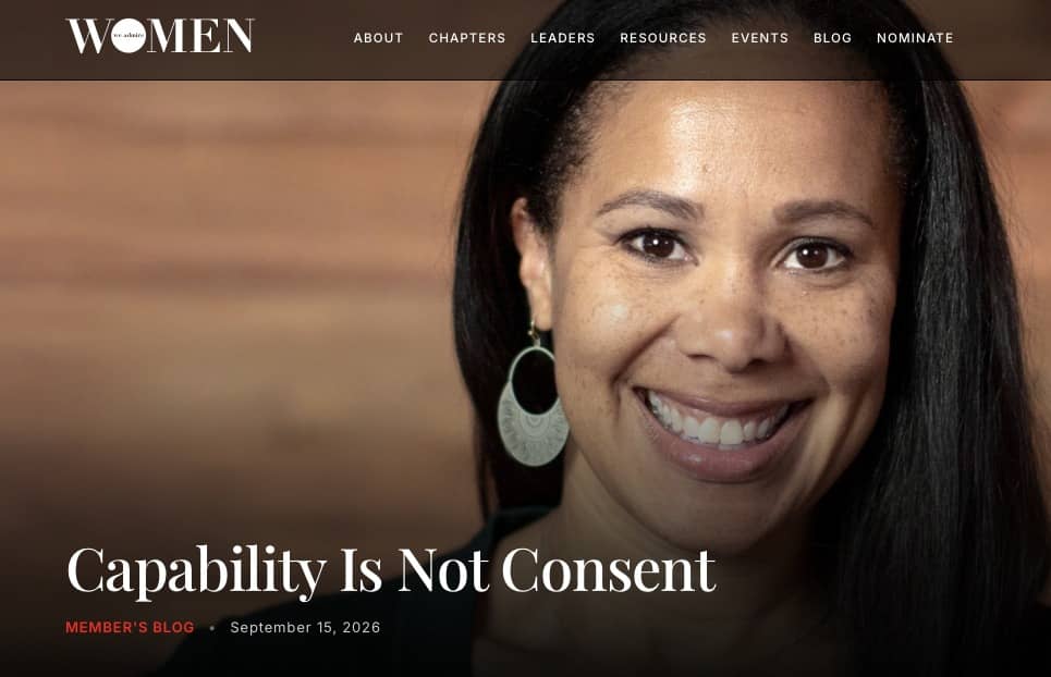 Women We Admire article featuring Kelli Williams titled ‘Capability Is Not Consent.’