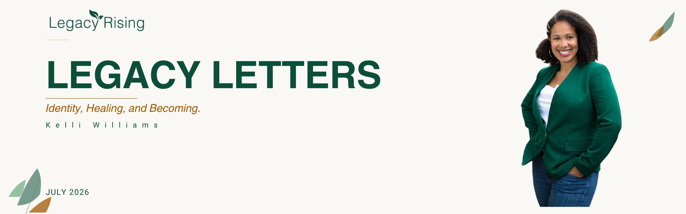 Legacy Letters July 2026 banner