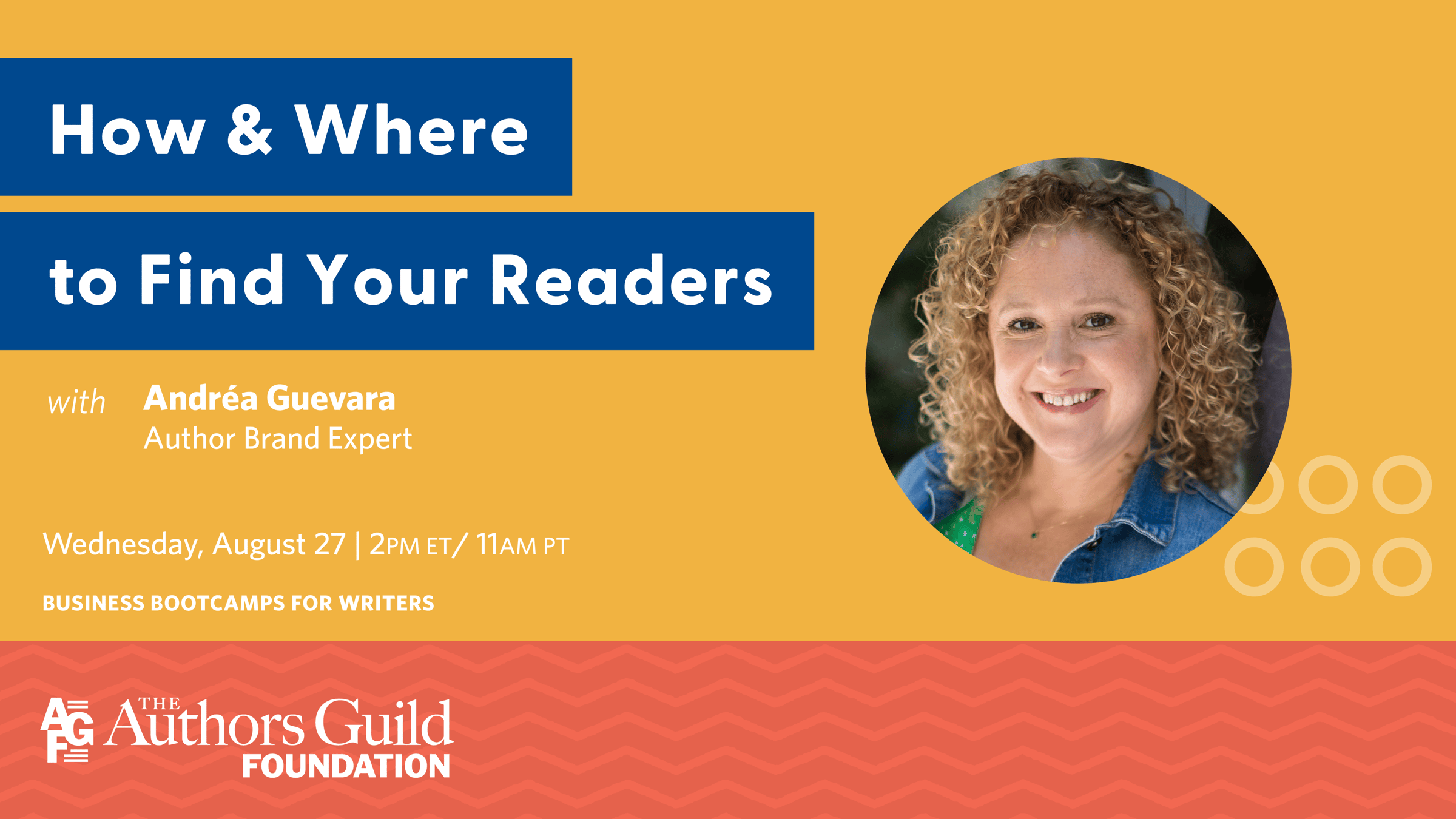 How & Where to Find Your Readers - The Authors Guild event with Andrea Guevara