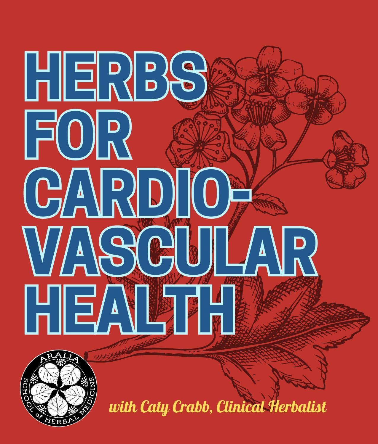 Herbs for Cardiovascular Health