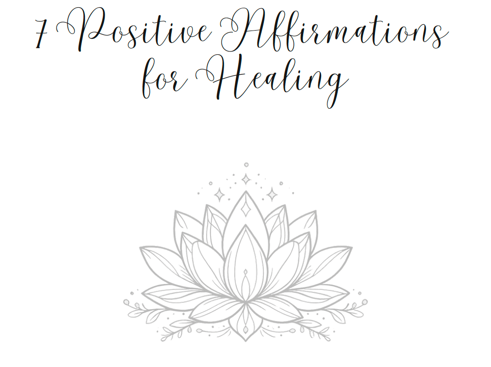Positive Affirmations for Healing Free Printable