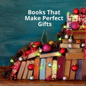 Books That Make Perfect Gifts