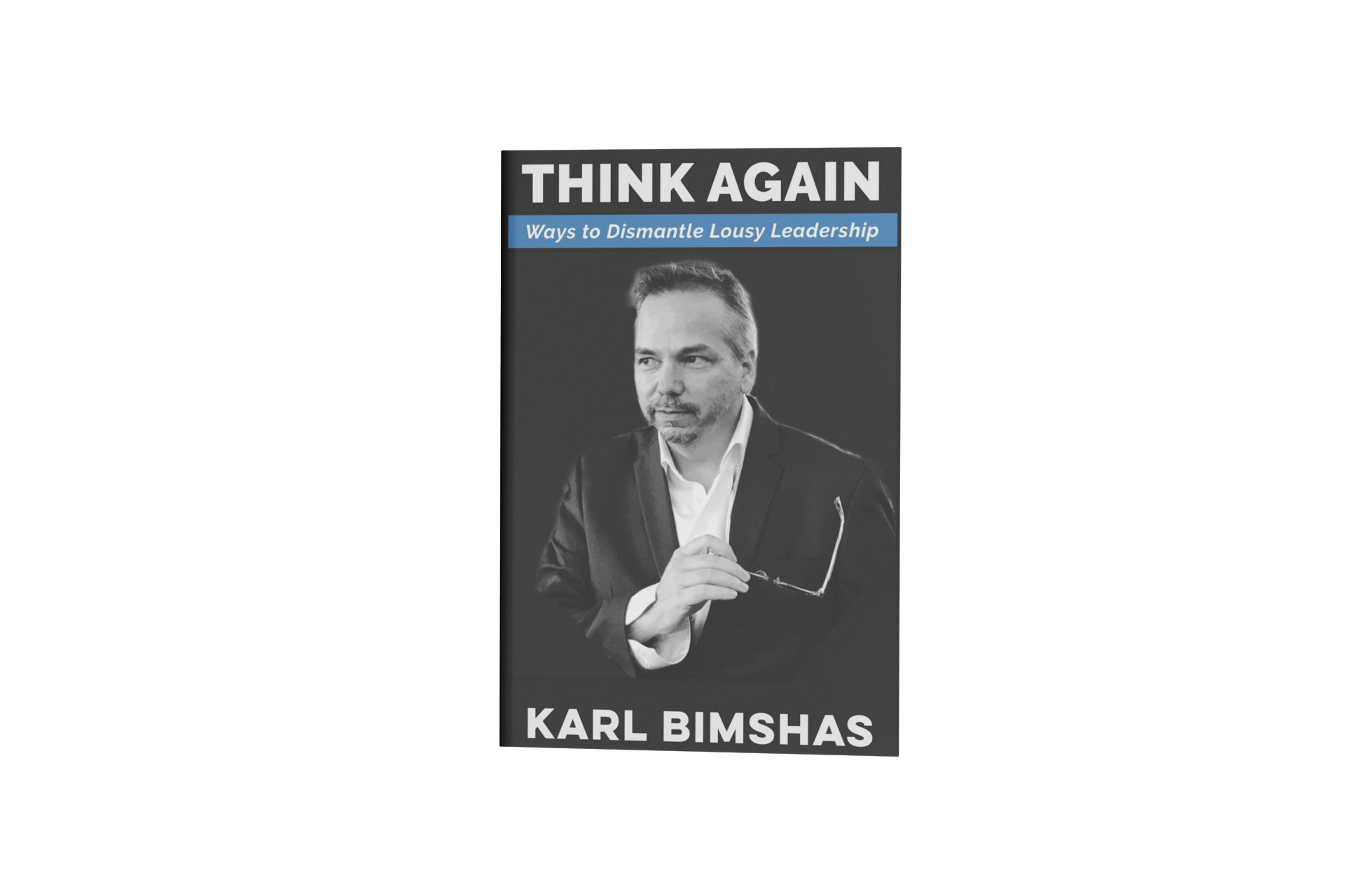 Think Again by Karl Bimshas