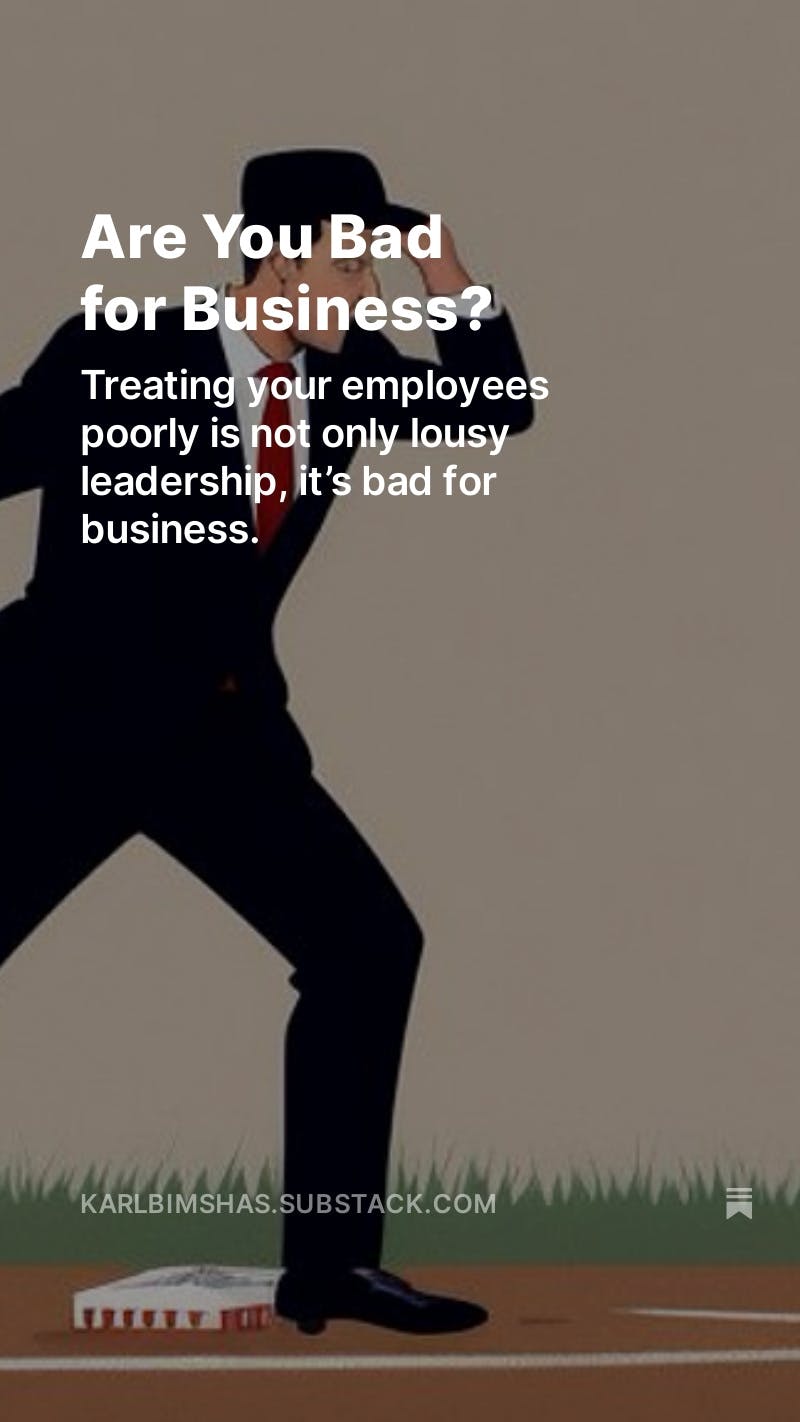 Are You Bad for Business?