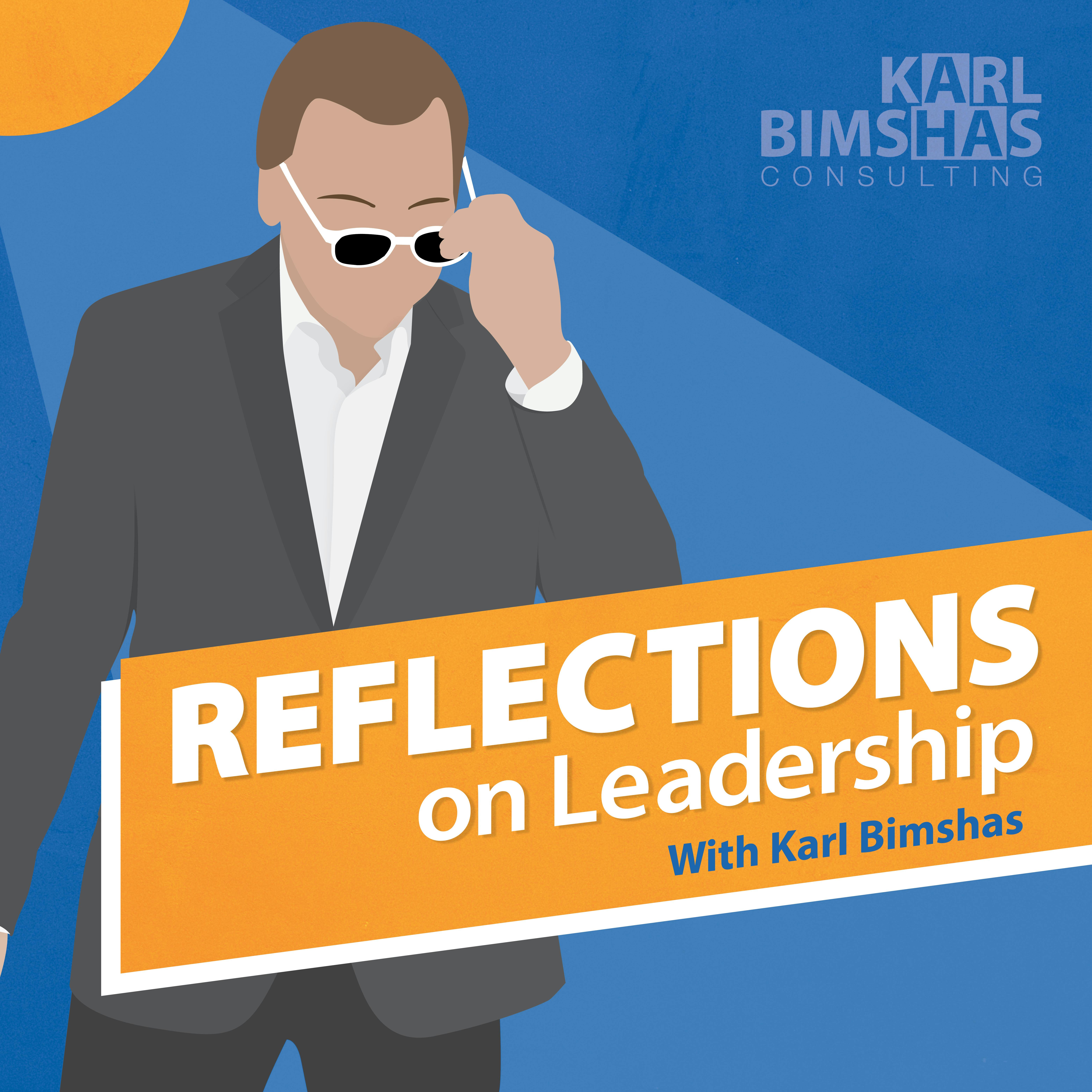 The Reflections on Leadership Podcast