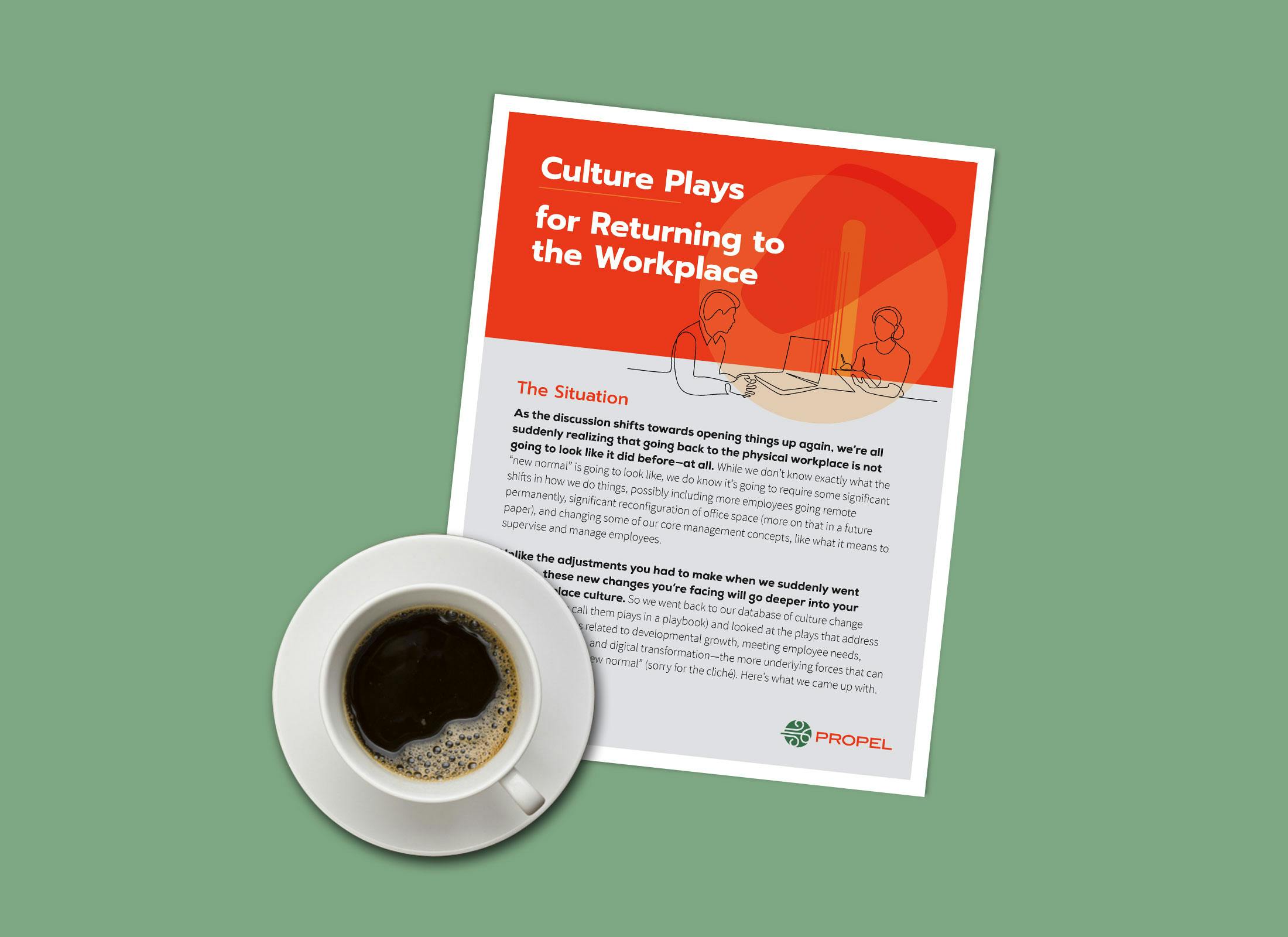 Culture Plays for Returning to the Workplace