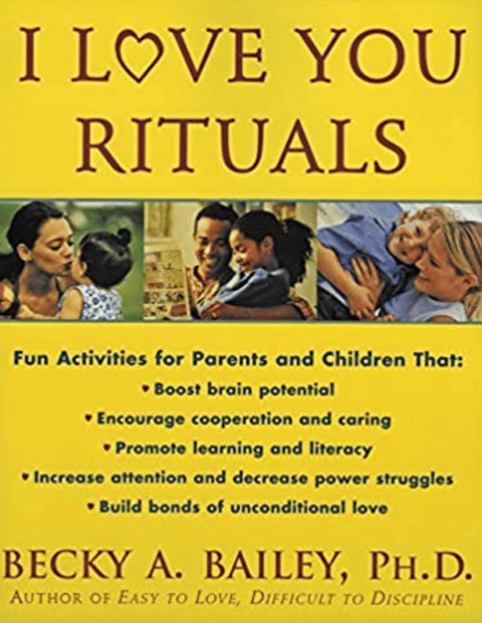 Yellow cover of book I Love You Rituals with 3 photos of parents hugging kids