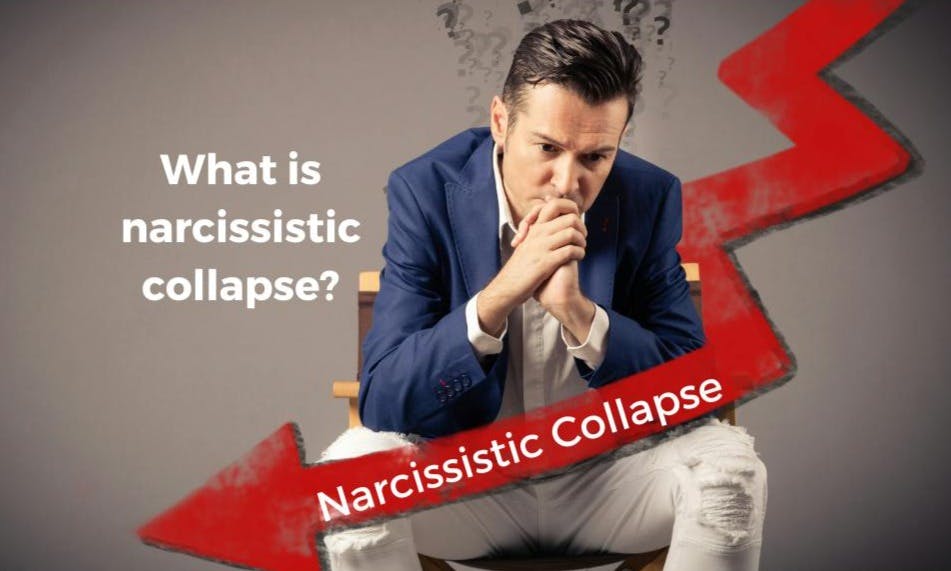 6 Signs of Narcissistic Collapse and Ways to Cope