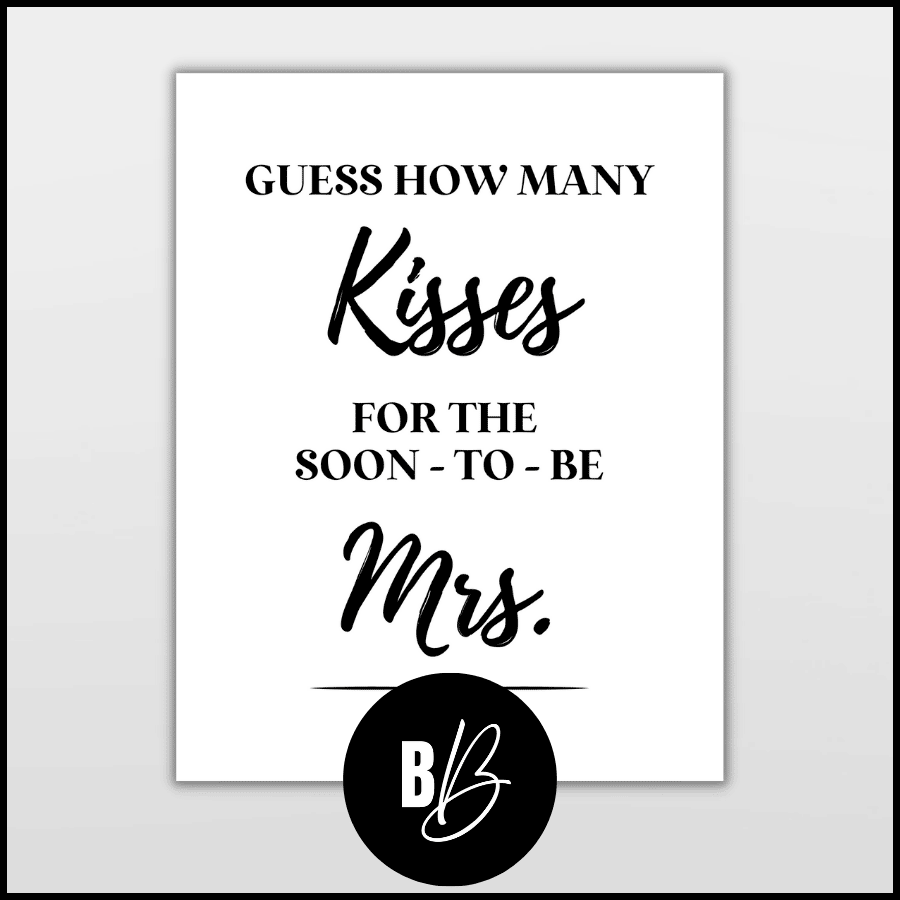 Guess How Many Kisses For The Soon To Be Mrs Game + FREE Printable - Bold & Bubbly for Free Printable Guess How Many Kisses