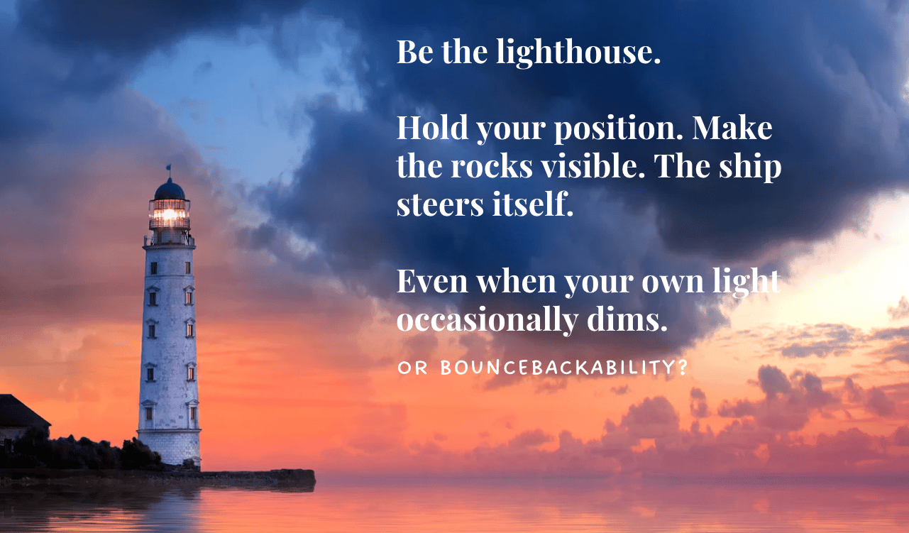 Be a lighthouse leader