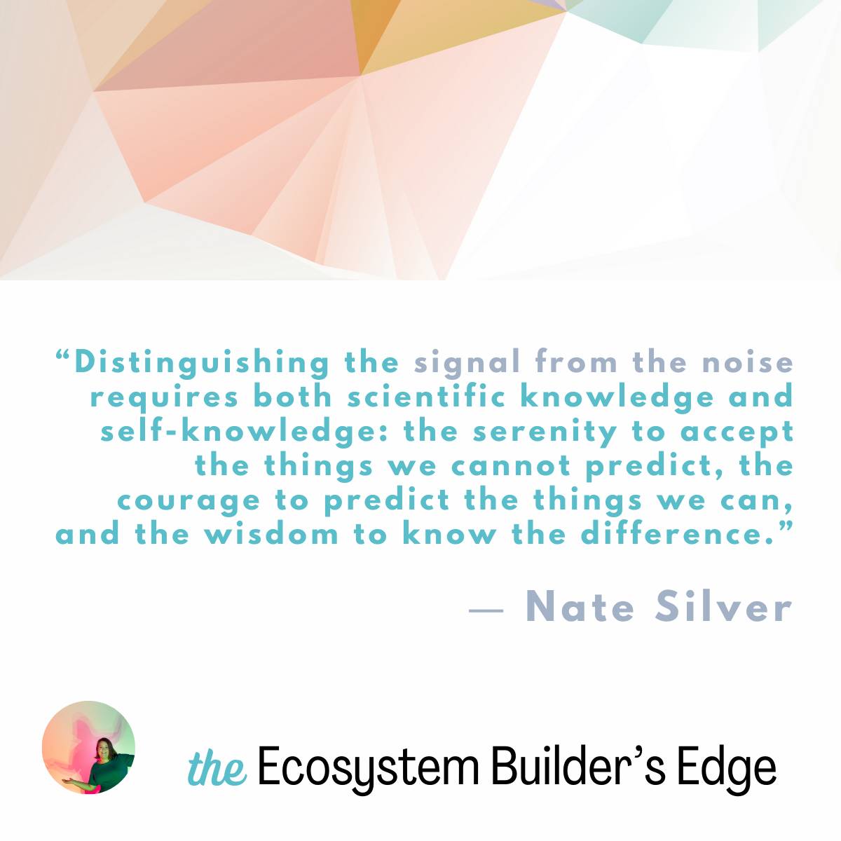 Distinguishing the signal from the noise requires both scientific knowledge and self-knowledge