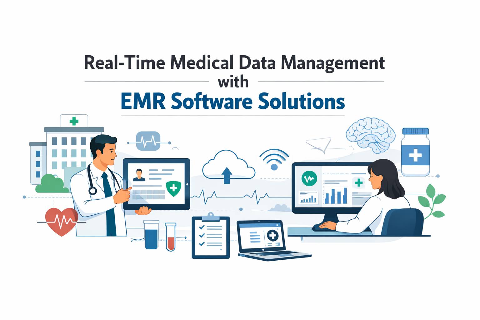 Real-Time Medical Data Management with EMR Software Solutions