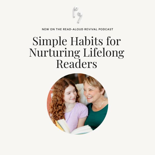Simple Habits for Nurturing Lifelong Readers