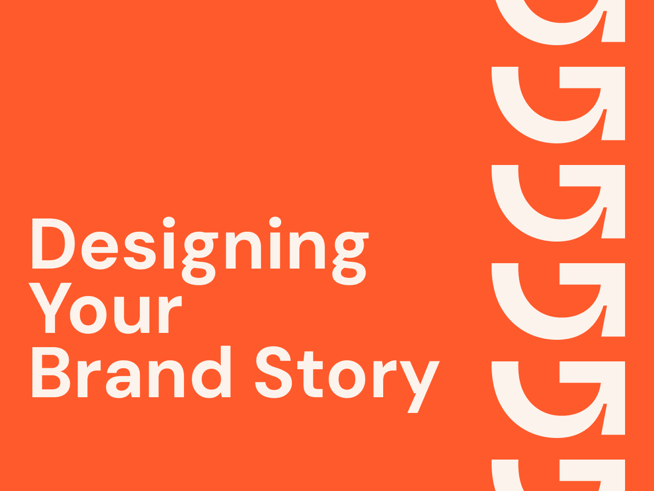 Designing Your Brand Story