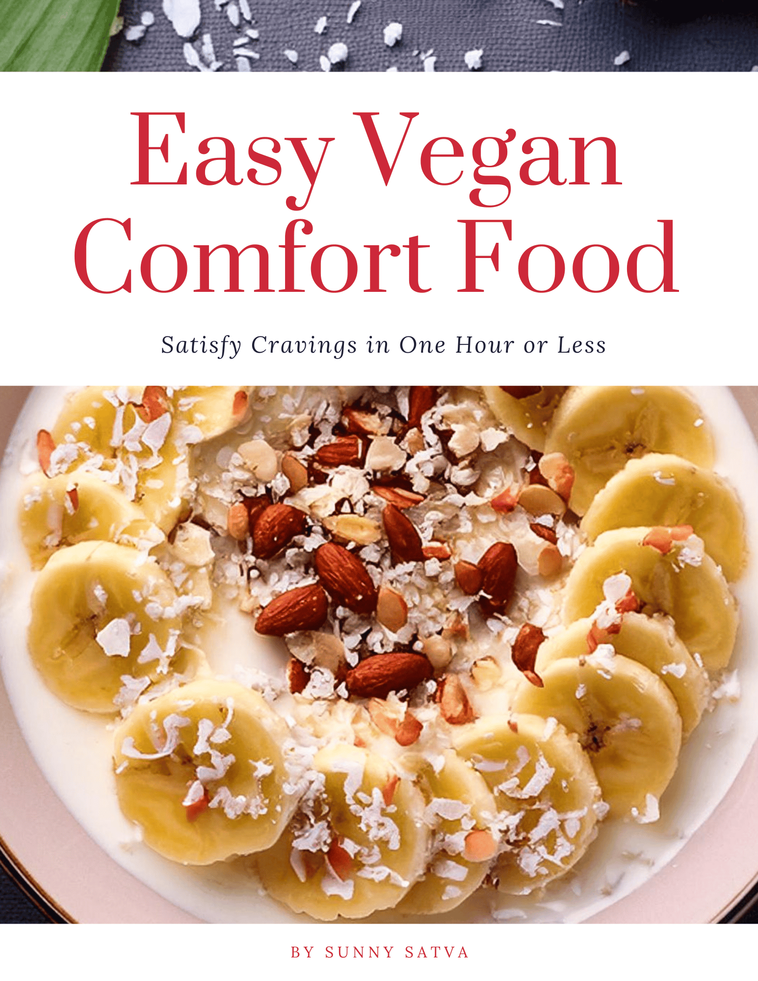 Easy Vegan Comfort Food