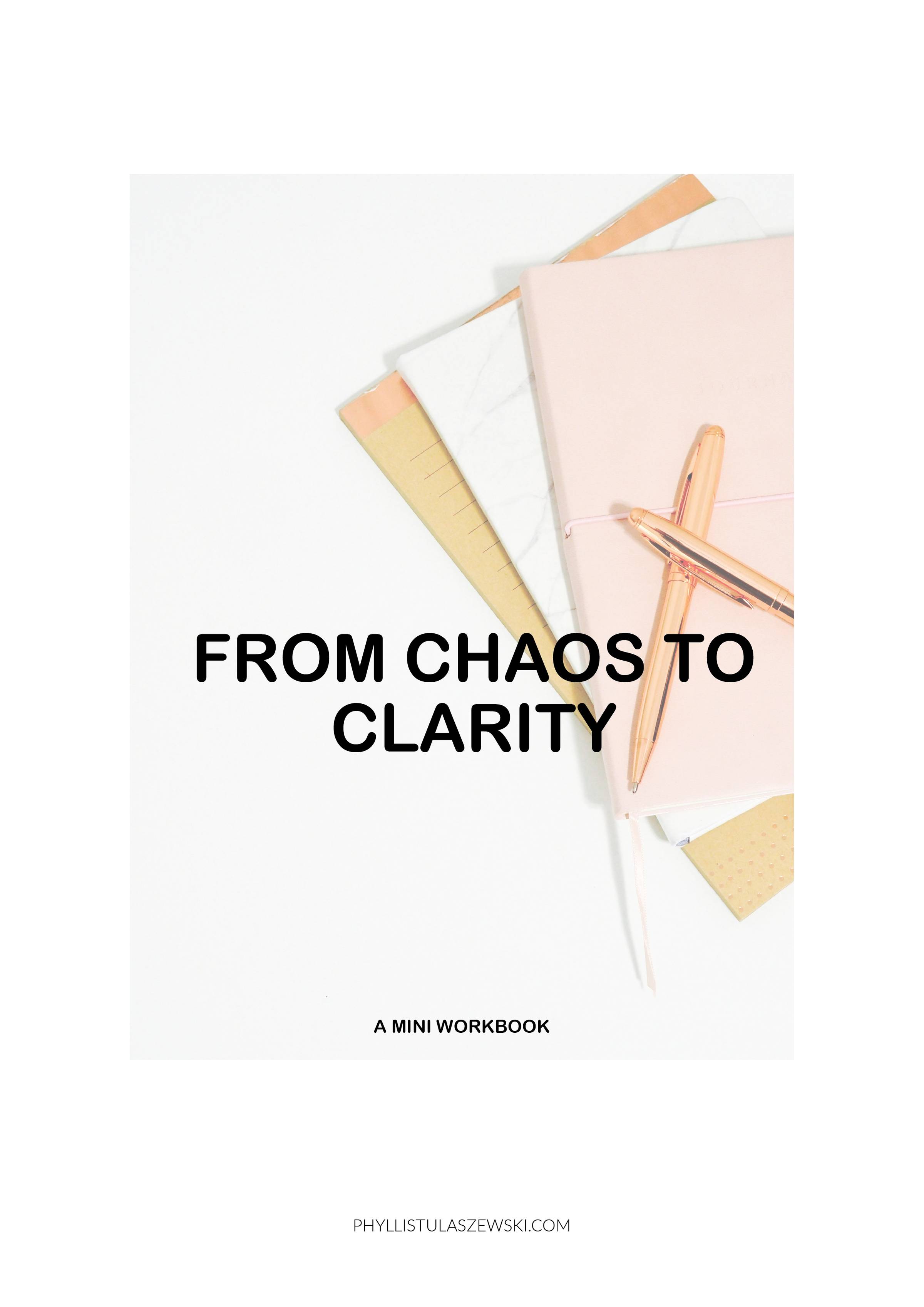From Chaos to Clarity Mini Workbook