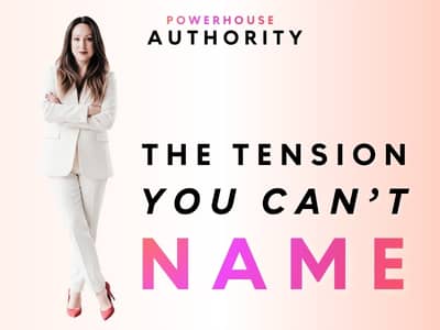 The tension you can't name