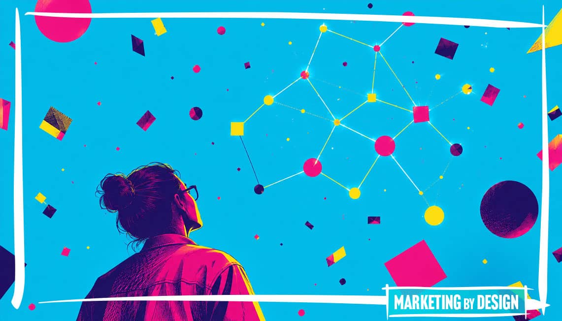 Marketer looking up at ten items that are all connected