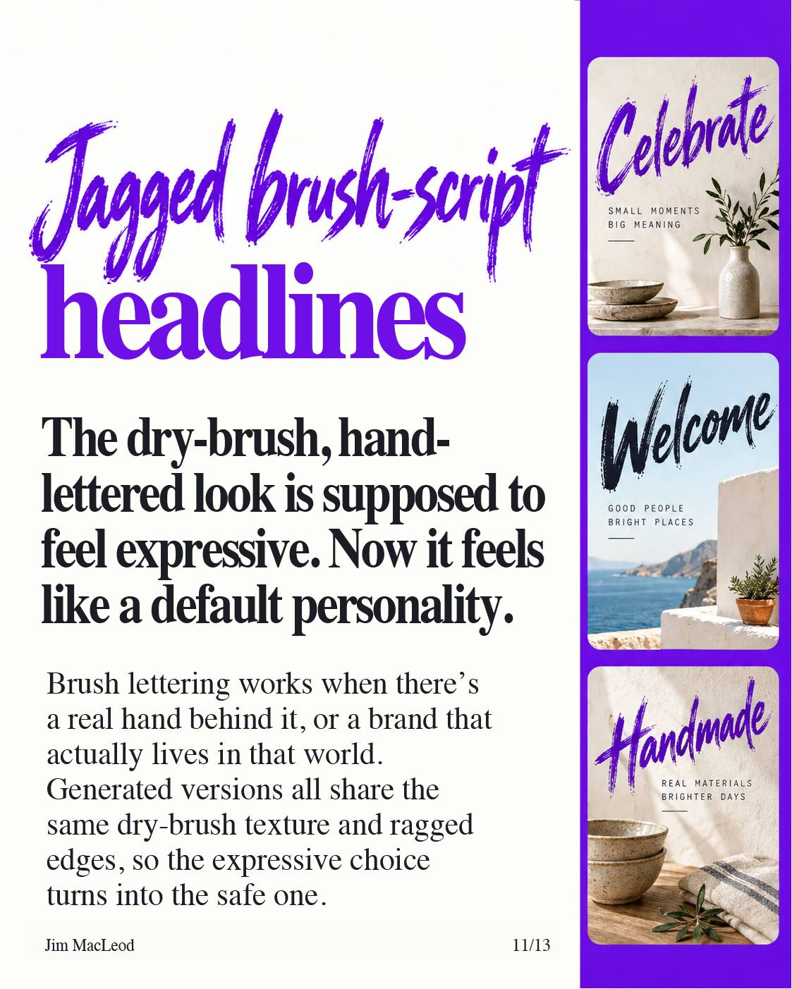 Slide on jagged brush-script headlines, showing three posters with dry-brush lettering.