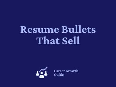 Resume Bullets That Sell