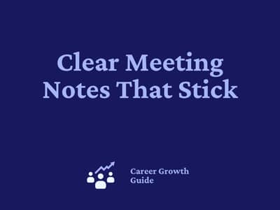 Clear Meeting Notes That Stick