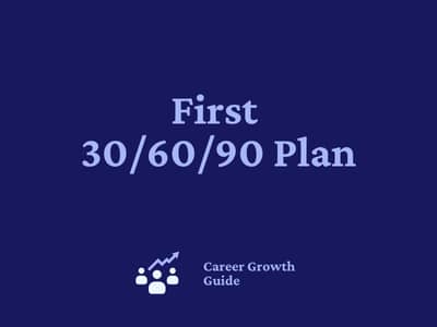 First 30/60/90 Plan