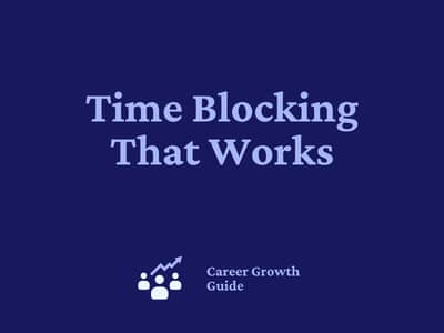 Time Blocking That Works