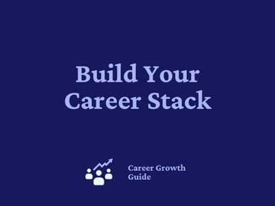 Build Your Career Stack