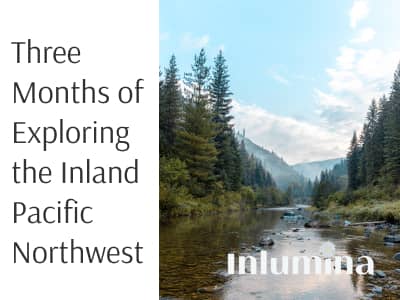 Three Months of Exploring the Inland Pacific Northwest.
