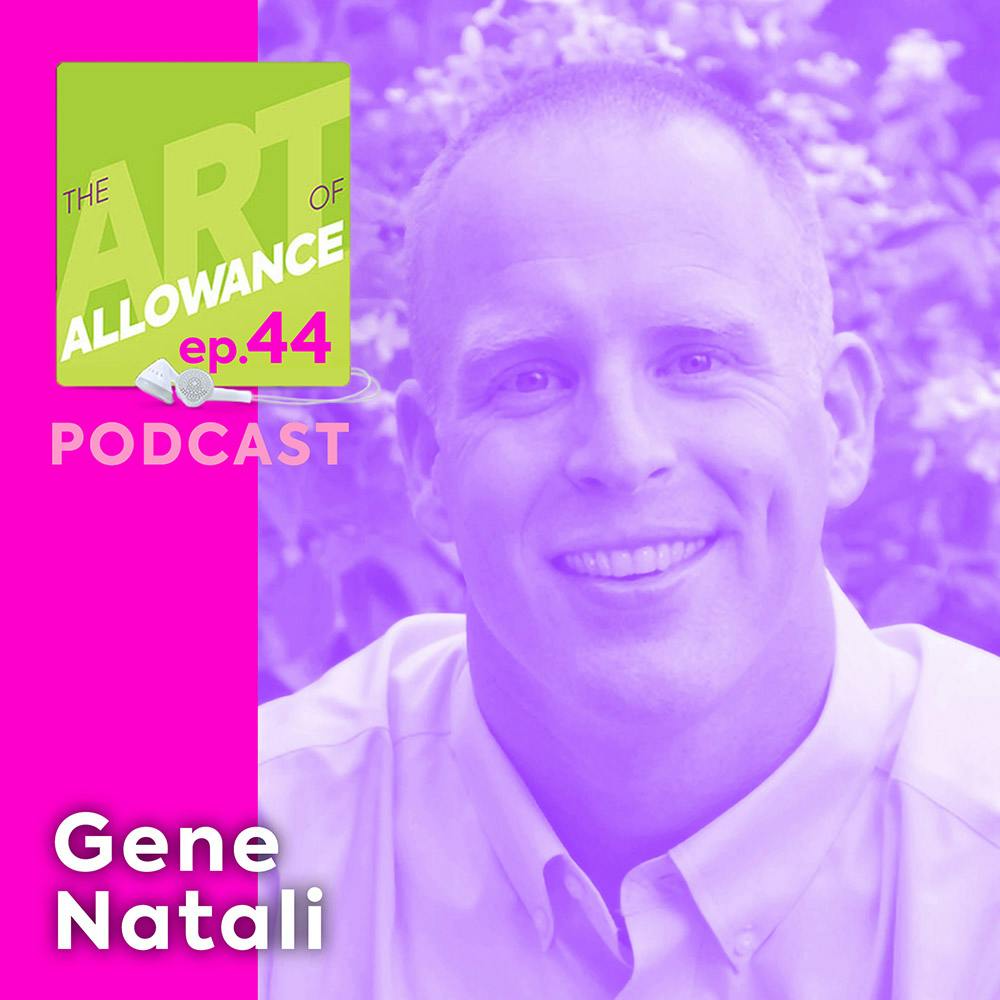Gene Natali on The Art of Allowance Podcast