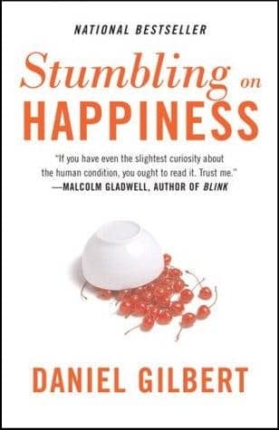 Stumbling on Happiness by Dan Gilbert