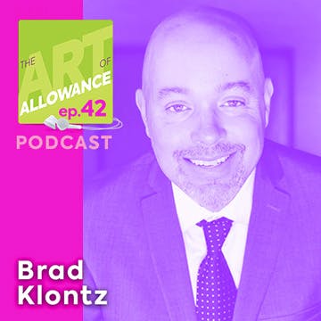Brad Klontz on The Art of Allowance Podcast
