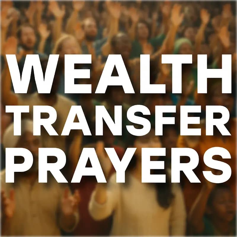 A multitude of people from every nation and tongue, lifting their hands in praise to the Lord! The text reads "Wealth Transfer Prayers"