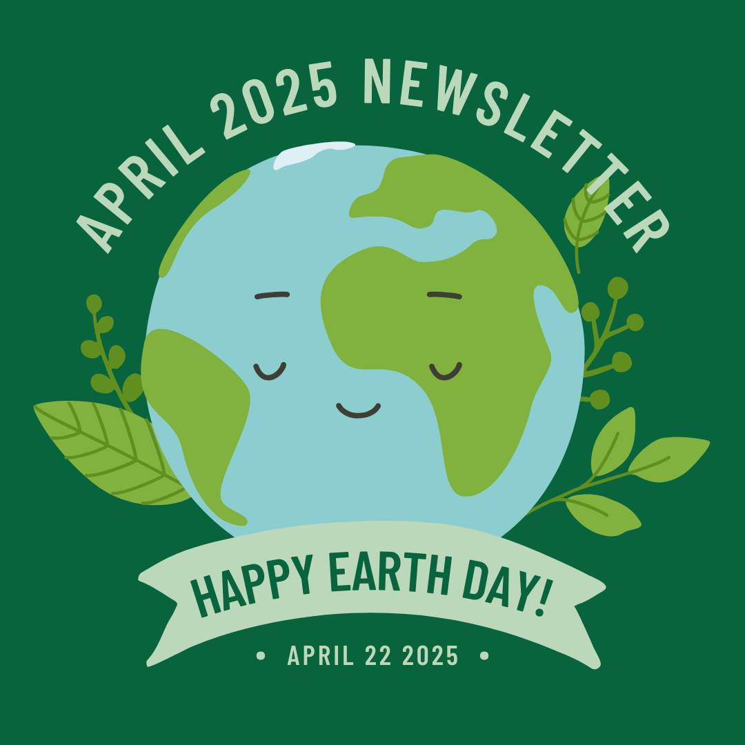 April 2025 Newsletter
