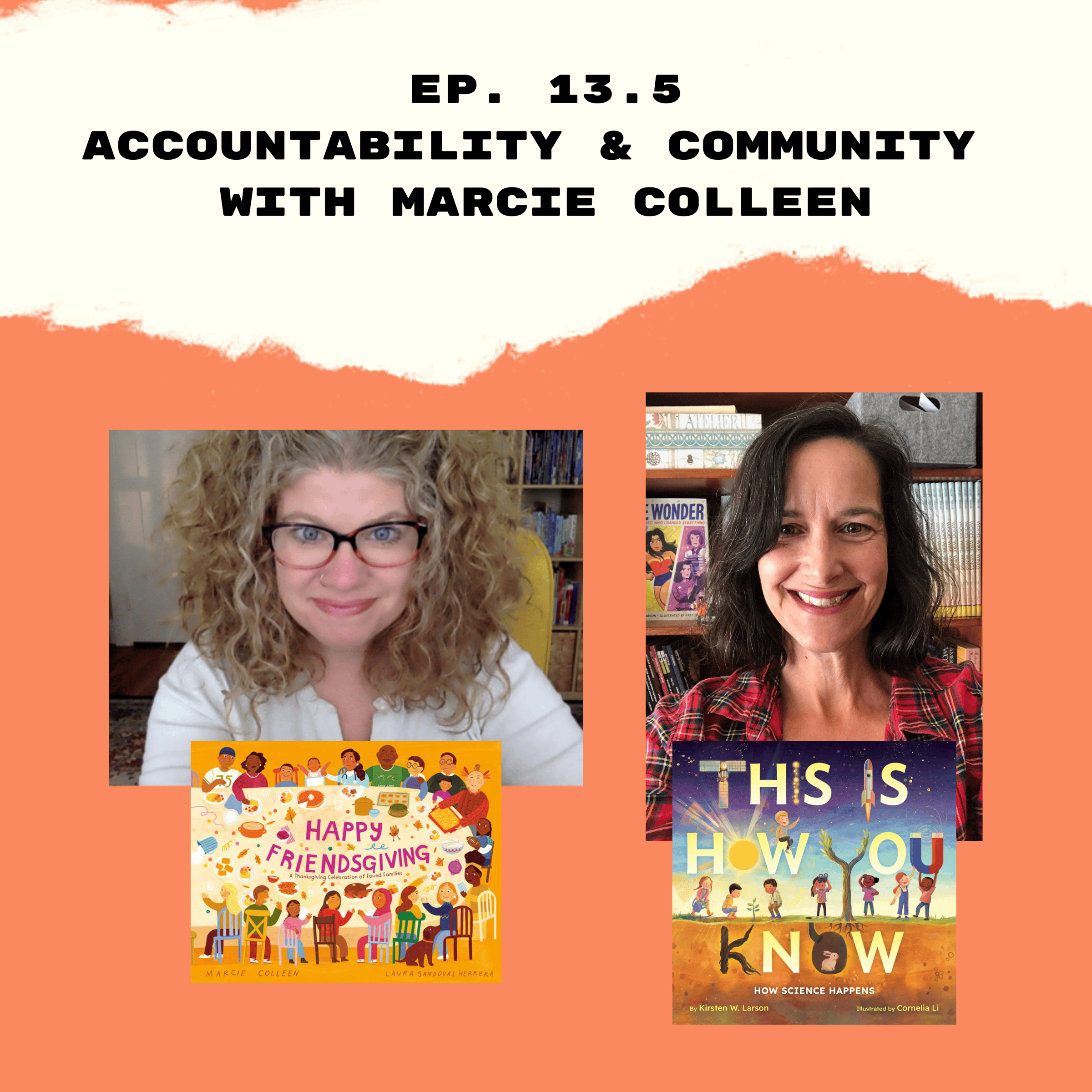 This is a picture of Kirsten Larson and Marcie Colleen with their new books