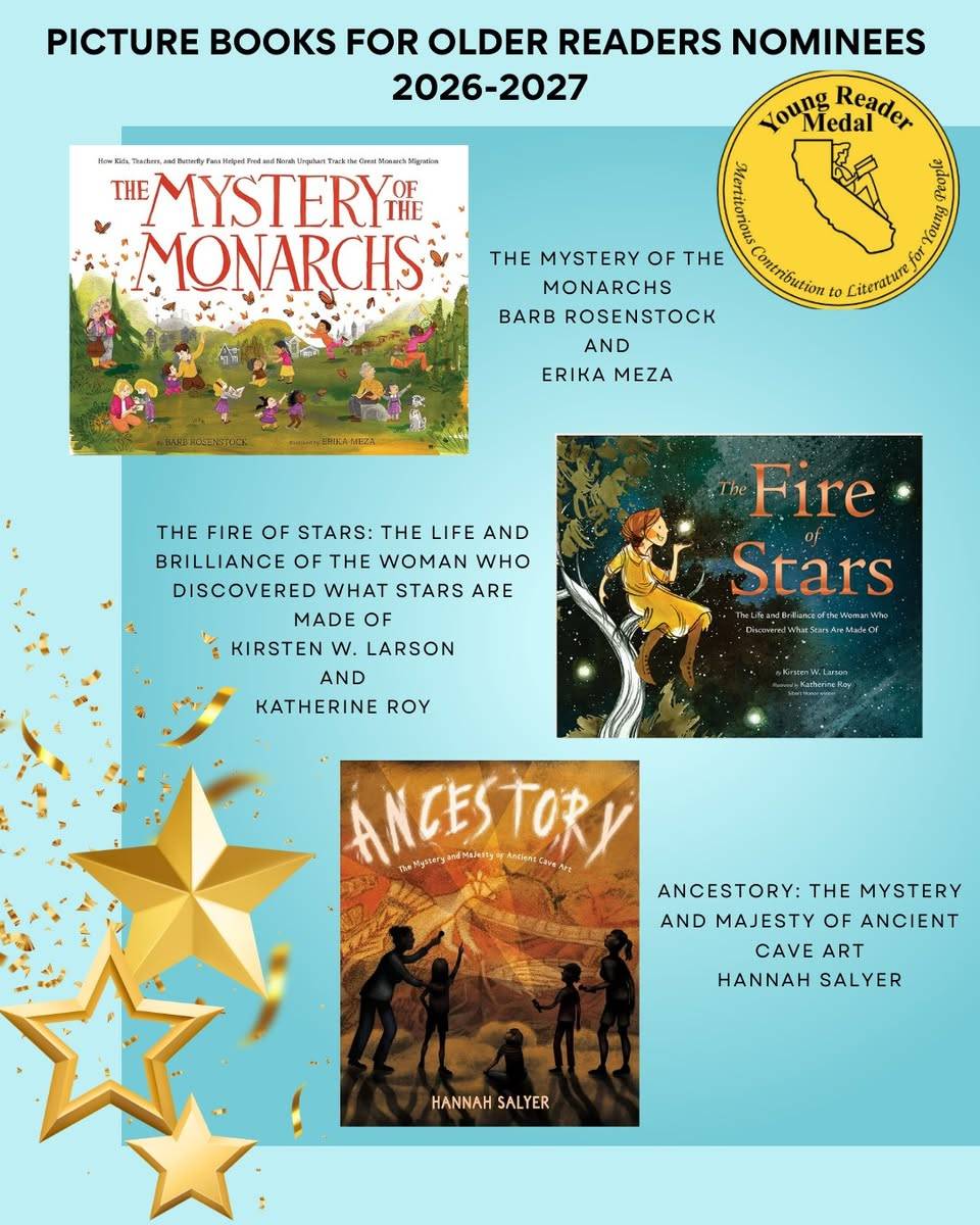 This image shows the California Young Reader medal nominees for nonfiction including Mystery of the Monarchs, The Fire of Stars, and Ancestory.