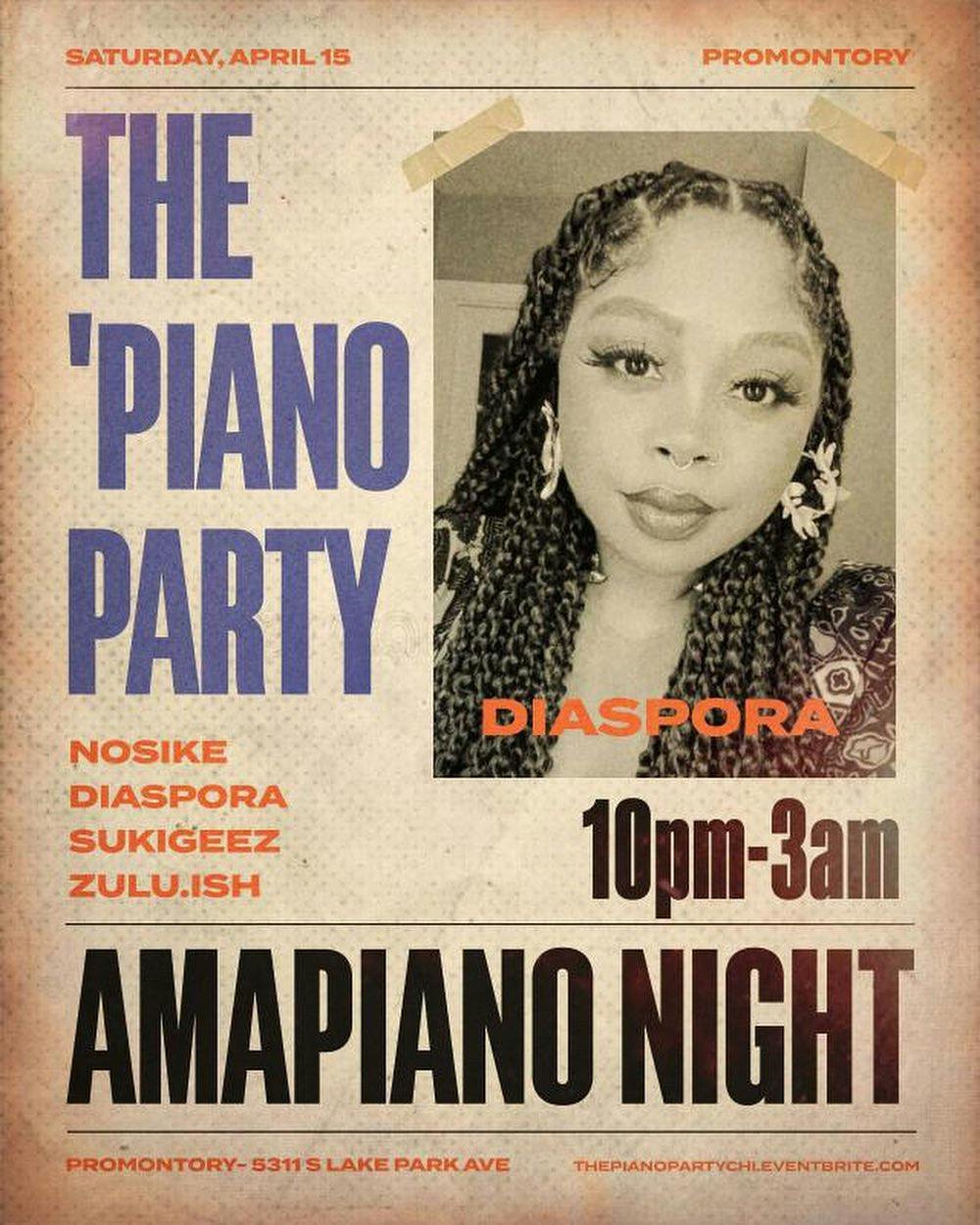 🪩 big mood 🎹🇿🇦 with @nosikelive, @zulu.ish + @sukigeez at @promontorychicago! Piano people, RSVP free before 11pm at the link in bio!  
  
Brought to you by @dottdaley x @afropolitaninsights x @mo_gwala   
  
🎨 @pvo_graphics  
  
#amapiano #prettygirlsloveamapiano #amapianodj #amapianochicago #chicagoamapiano