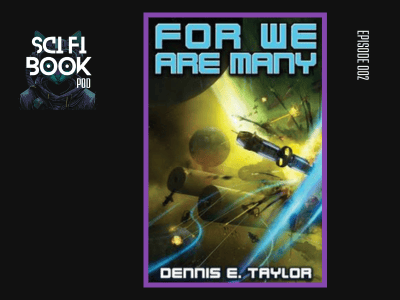 "For We Are Many" by Dennis E. Taylor