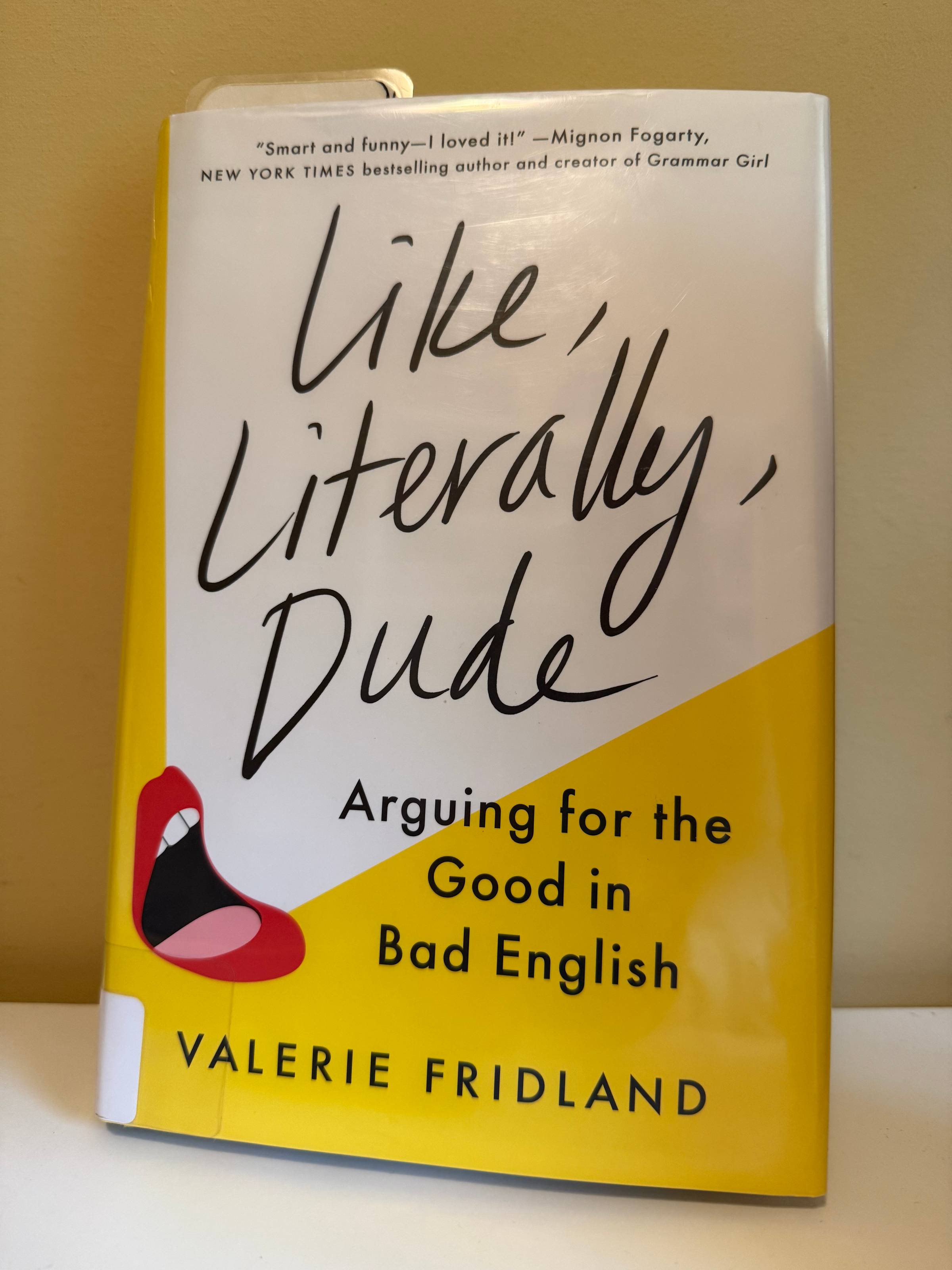 Book: Like, Literally, Dude by Valerie Fridland