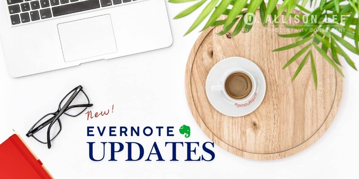evernote-updates-dallisonlee