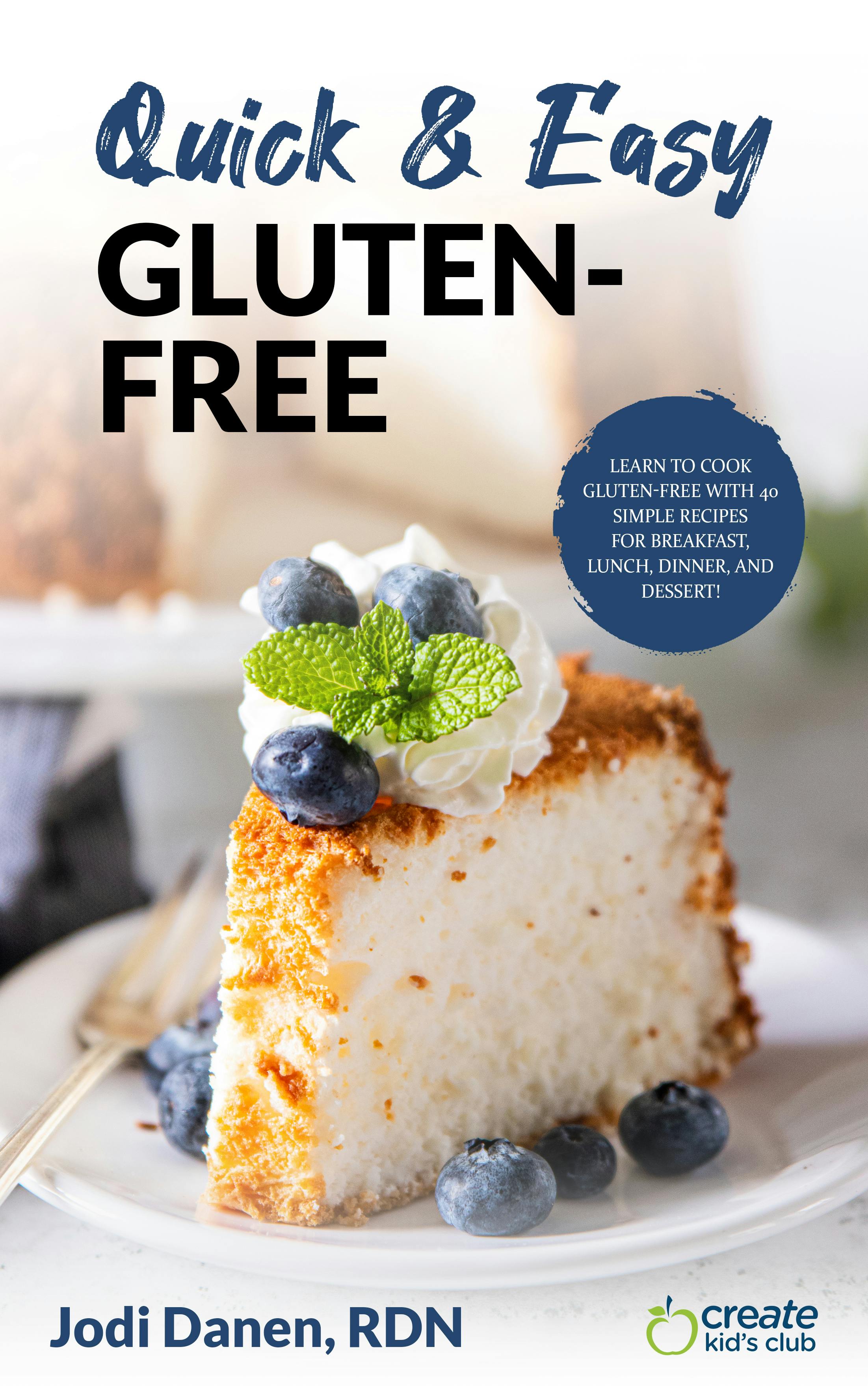 Quick & Easy Gluten-Free Cookbook