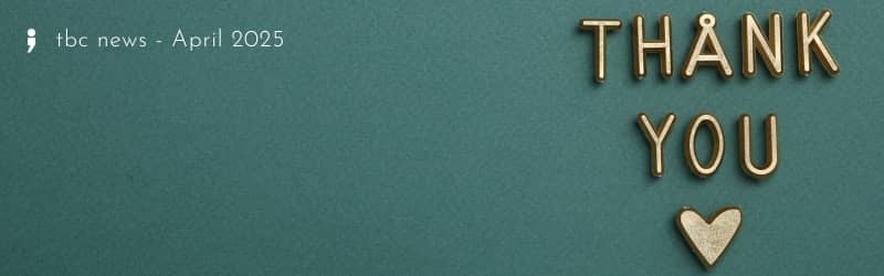 April Newsletter header with green background and the words Thank You.