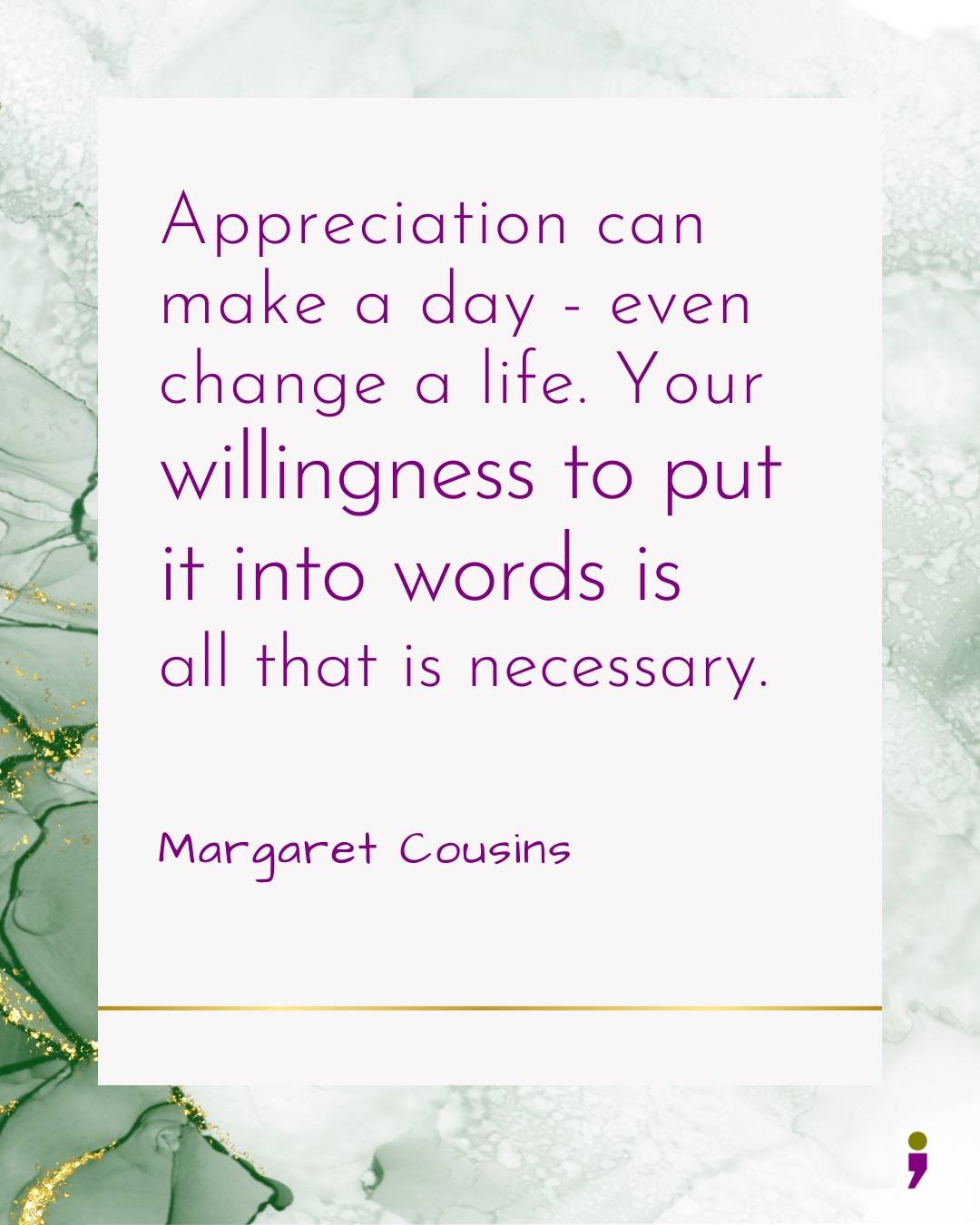 Quote about appreciation by Margaret Cousins