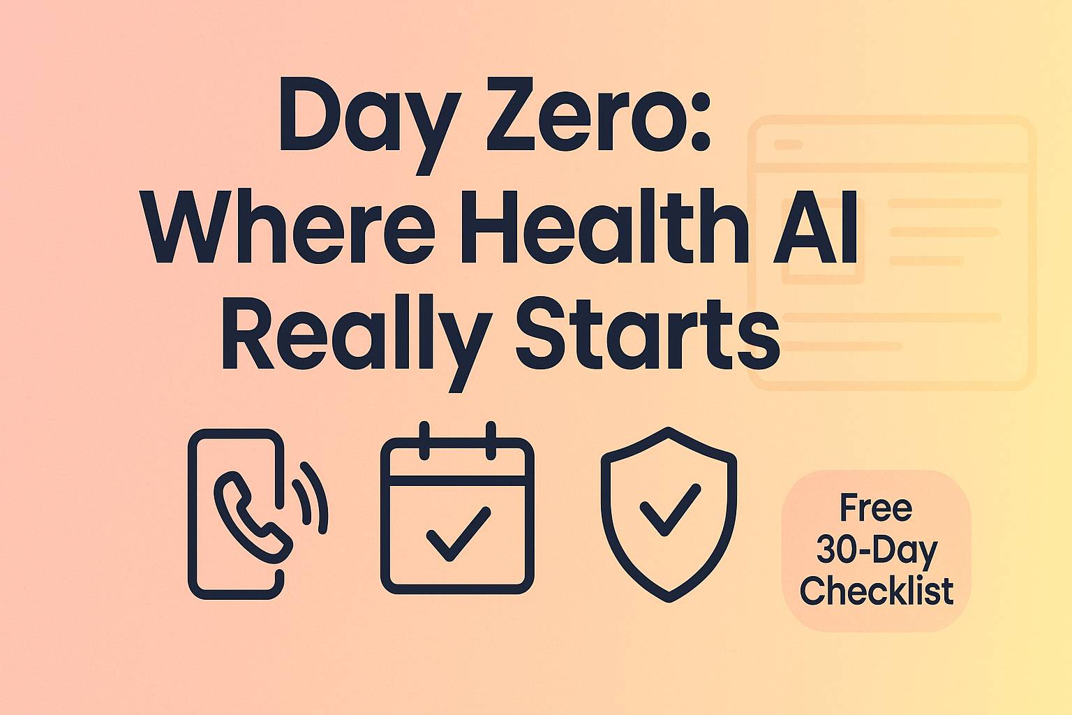 Go-live is Day Zero. Use AI to fix access, cut denials, and free clinicians. Get the 30-Day Post-Go-Live Checklist and start improving care today.